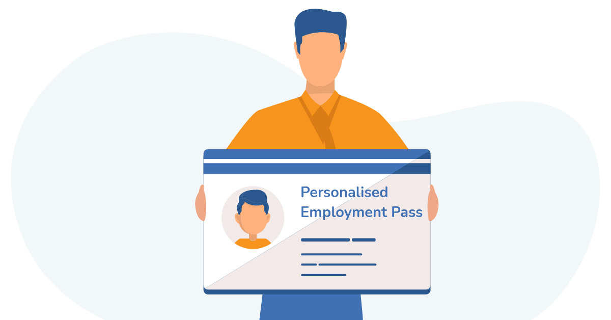 A Guide to Singapore Personalised Employment Pass (PEP)